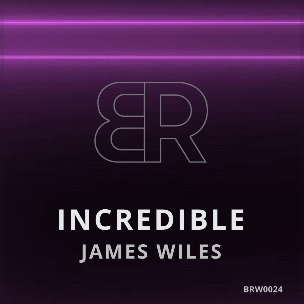 JAMES WILES - INCREDIBLE