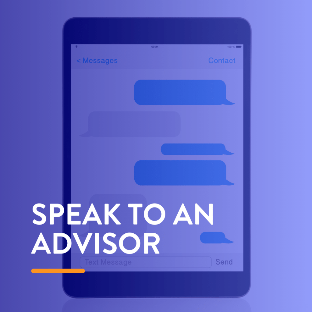 Speak to an advisor