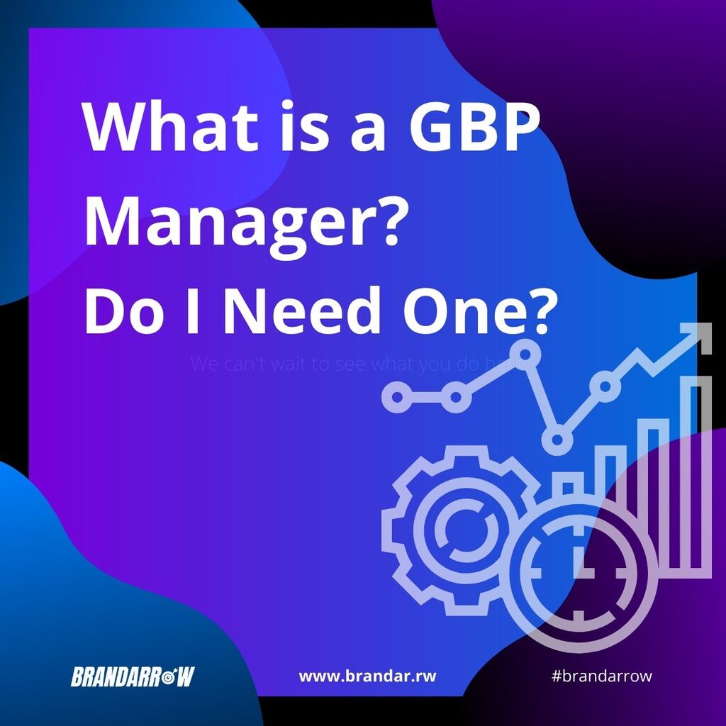 What is a GBP Manager?