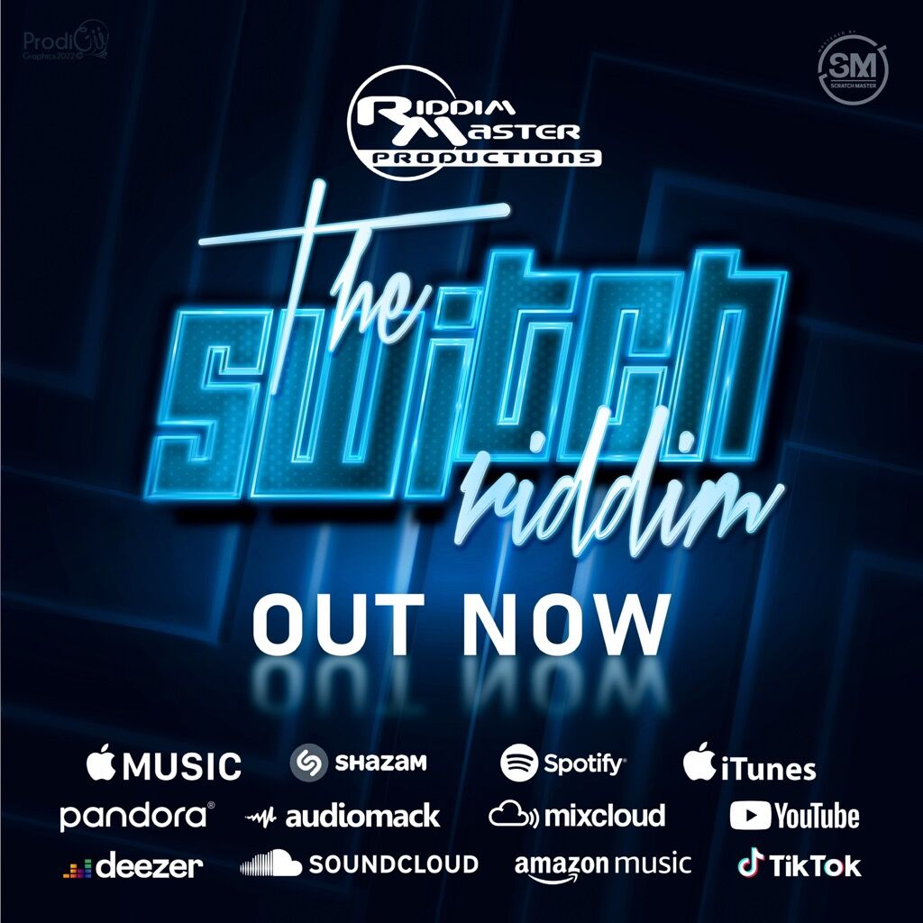 The Switch Riddim (ALL STREAMING PLATFORMS)