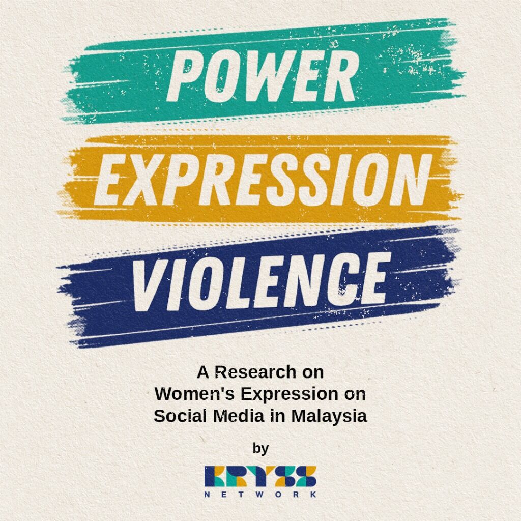  📖 Power X Expression X Violence: A Research on Women&rsquo;s Expression on Social Media in Malaysia Research Summary  📖