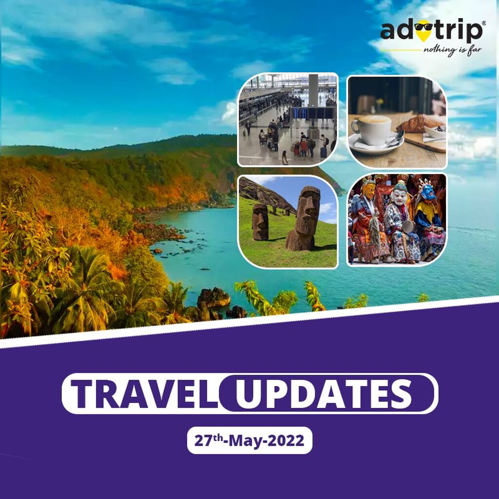 Travel Highlights | May 2022
