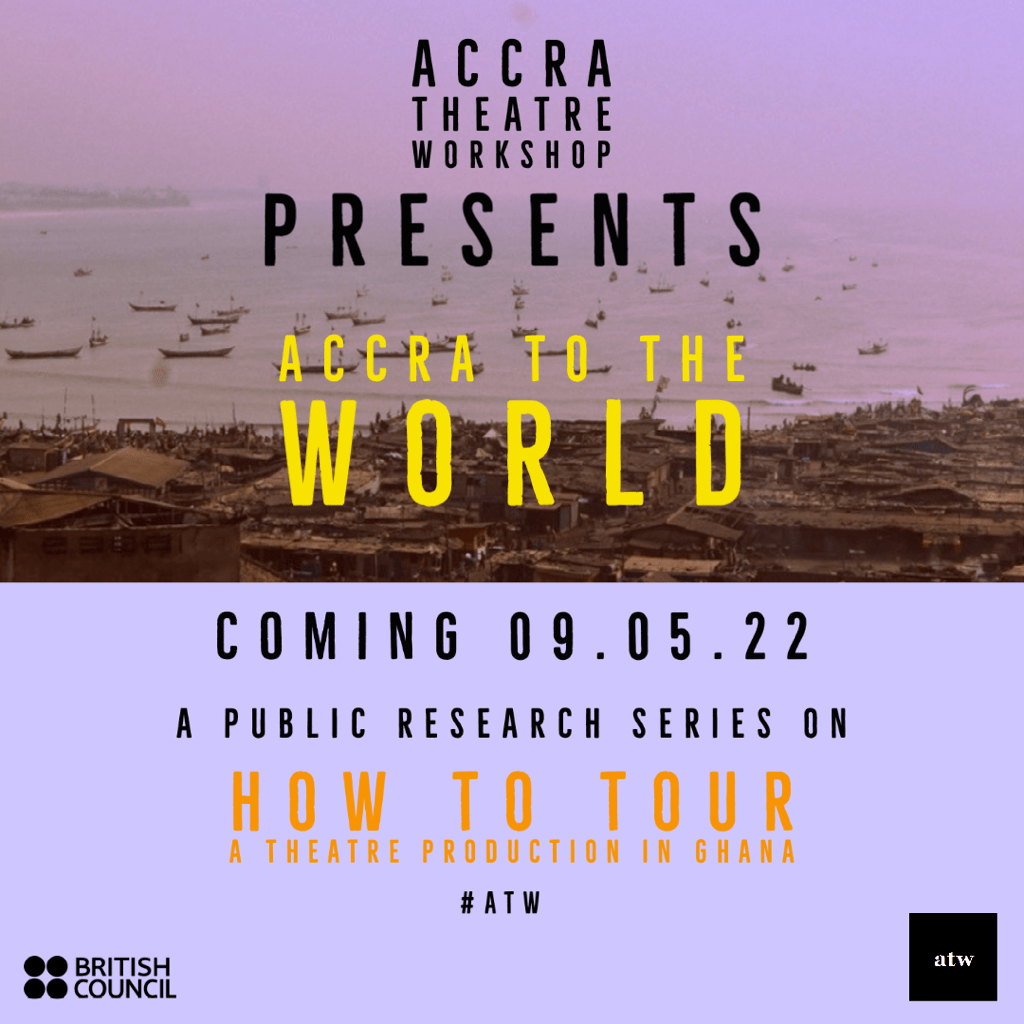 Presenting : Accra to the World : Touring 🇬🇭