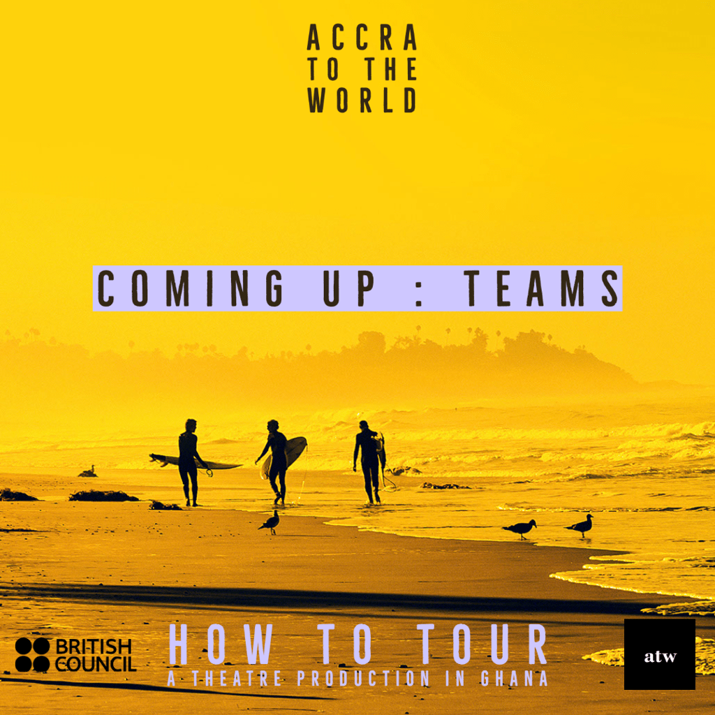Ch. 3 : Teams : Touring 🇬🇭