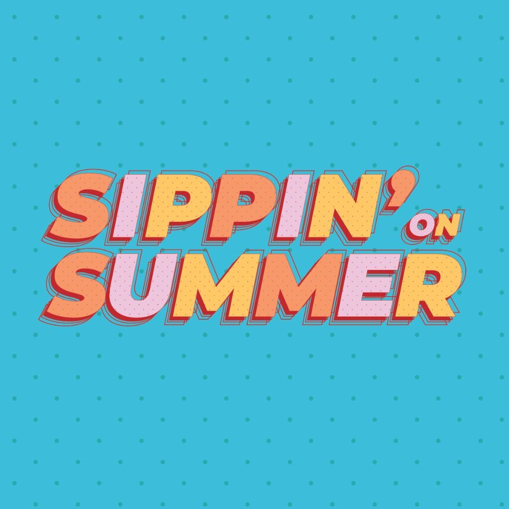 🆕 Download our weekly "Sippin' on Summer" flyer