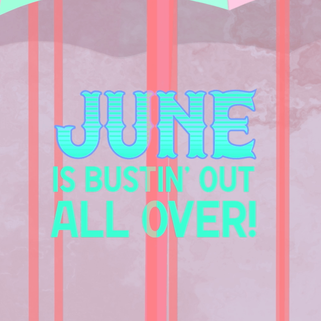 WATCH: "June Is Bustin' Out All Over" Lyric Video