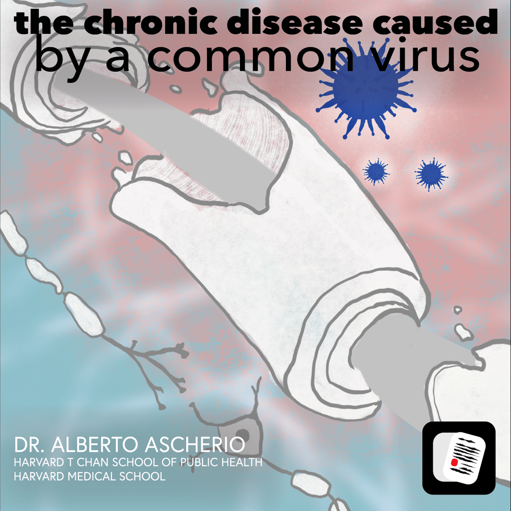 Episode 42.The chronic disease caused by a common virus