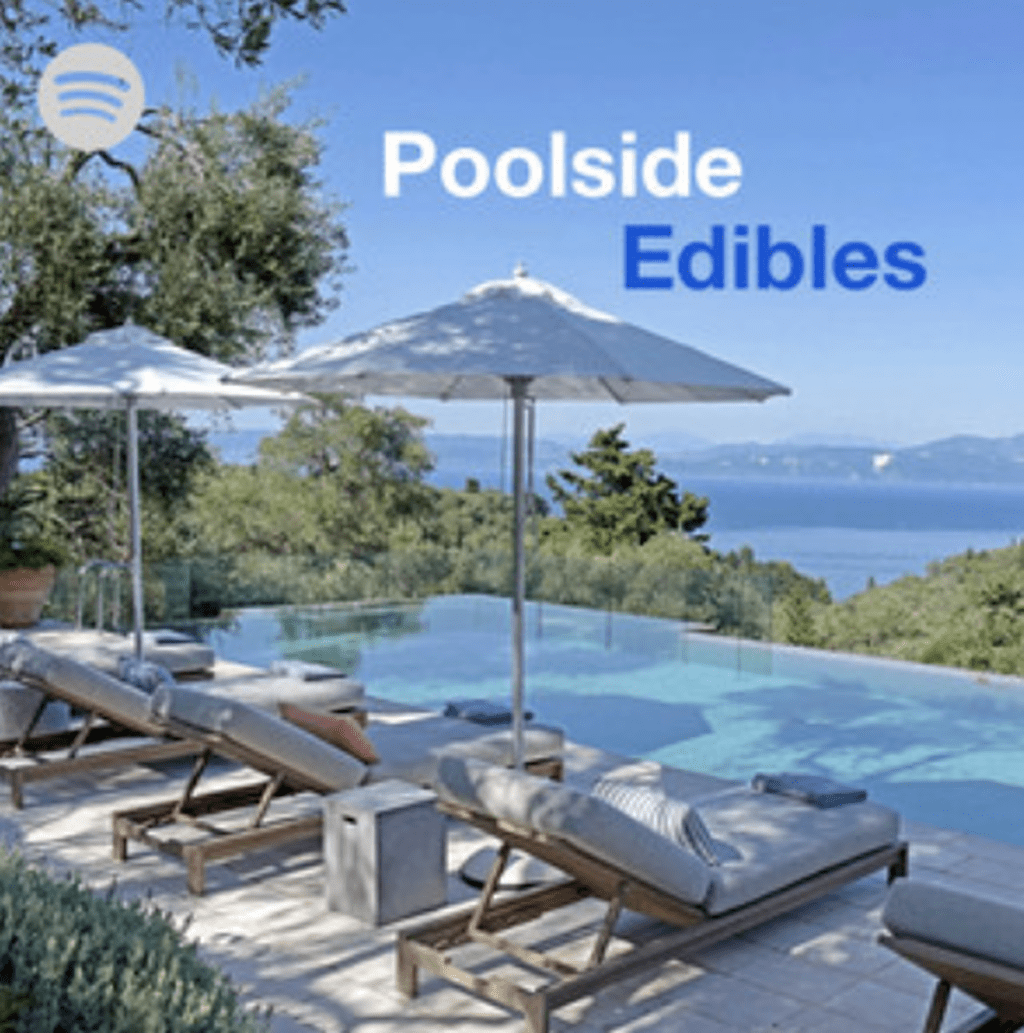 Poolside Edibles Playlist