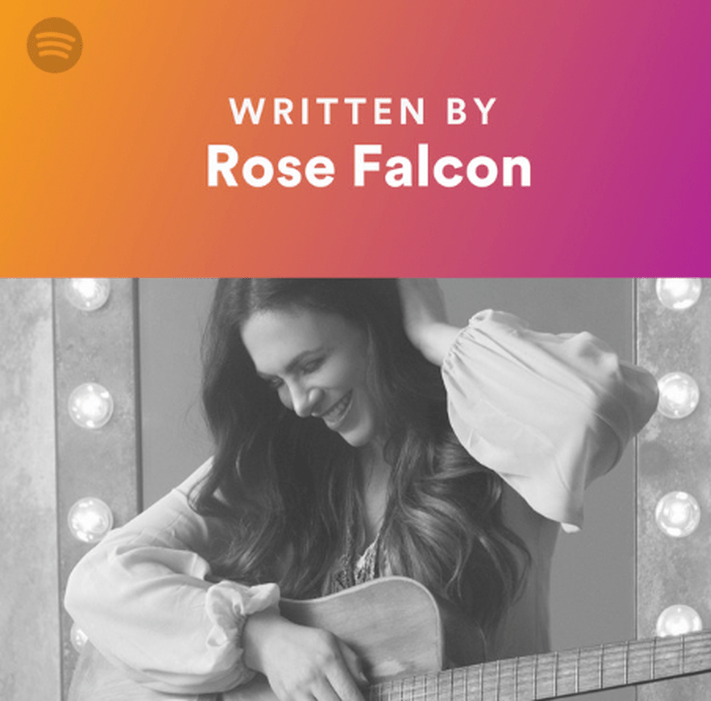 "Written By Rose Falcon" - Spotify Playlist