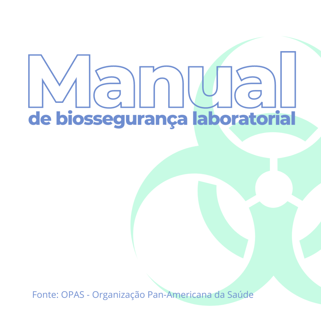 Manual de Biosseguran&ccedil;a Laboratorial