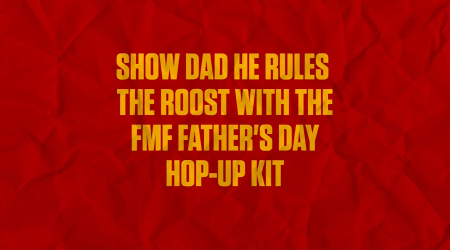 Fmf fathers day
