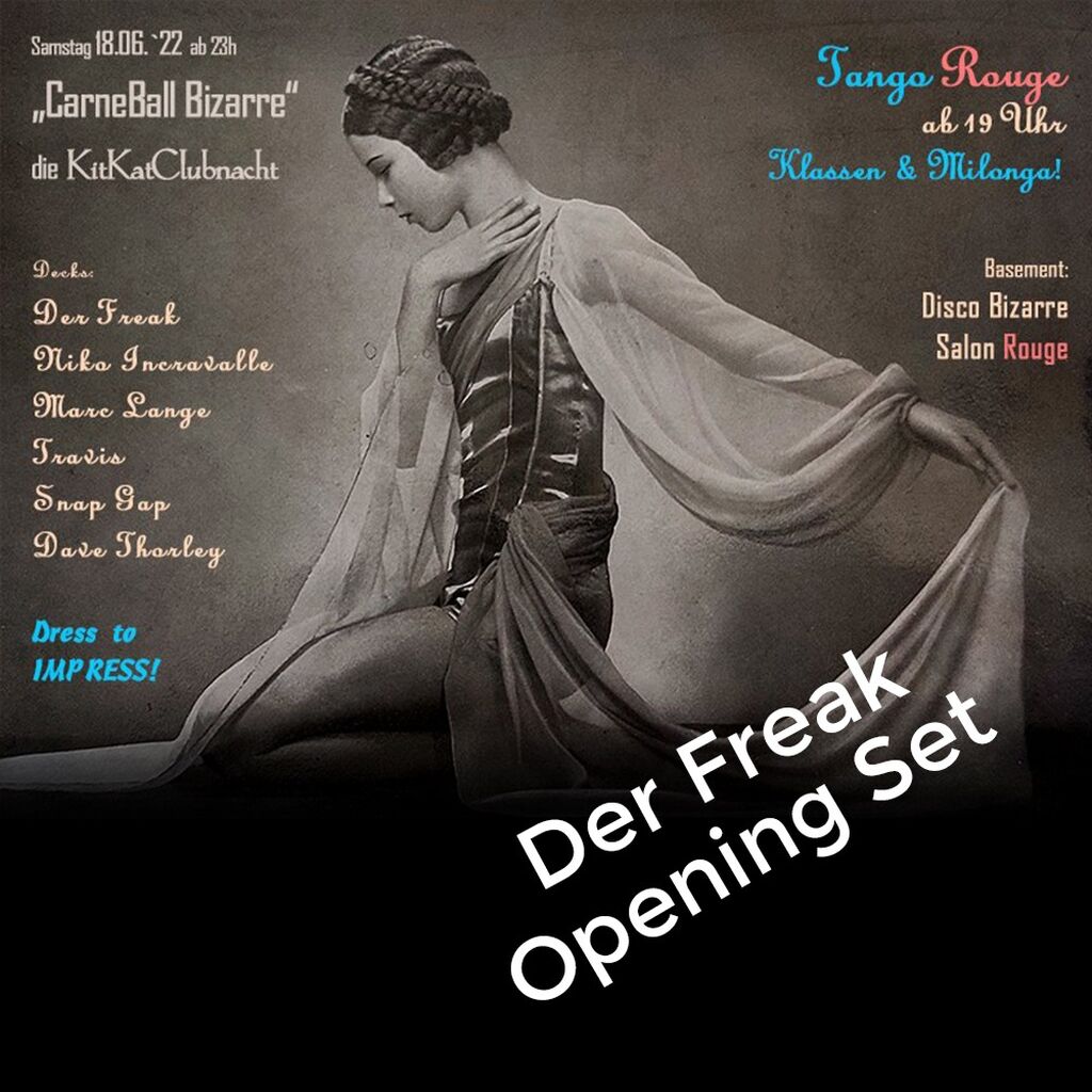 Der Freak - Carneball Bizarre 18.06.2022 - Opening