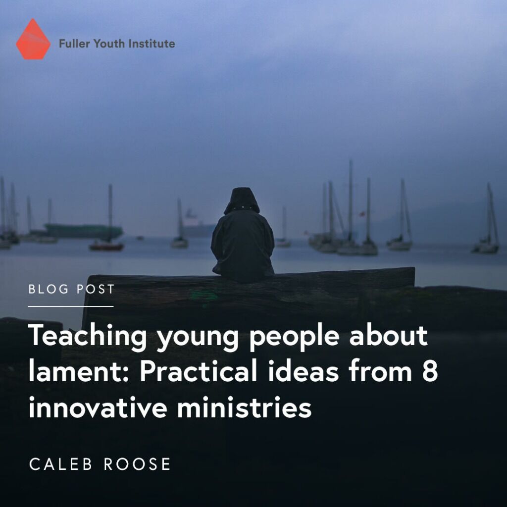 BLOG: Teaching young people about lament