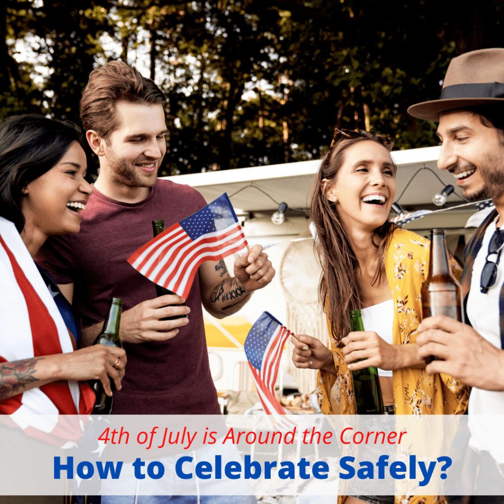 How to Celebrate Safely on 4th of July?