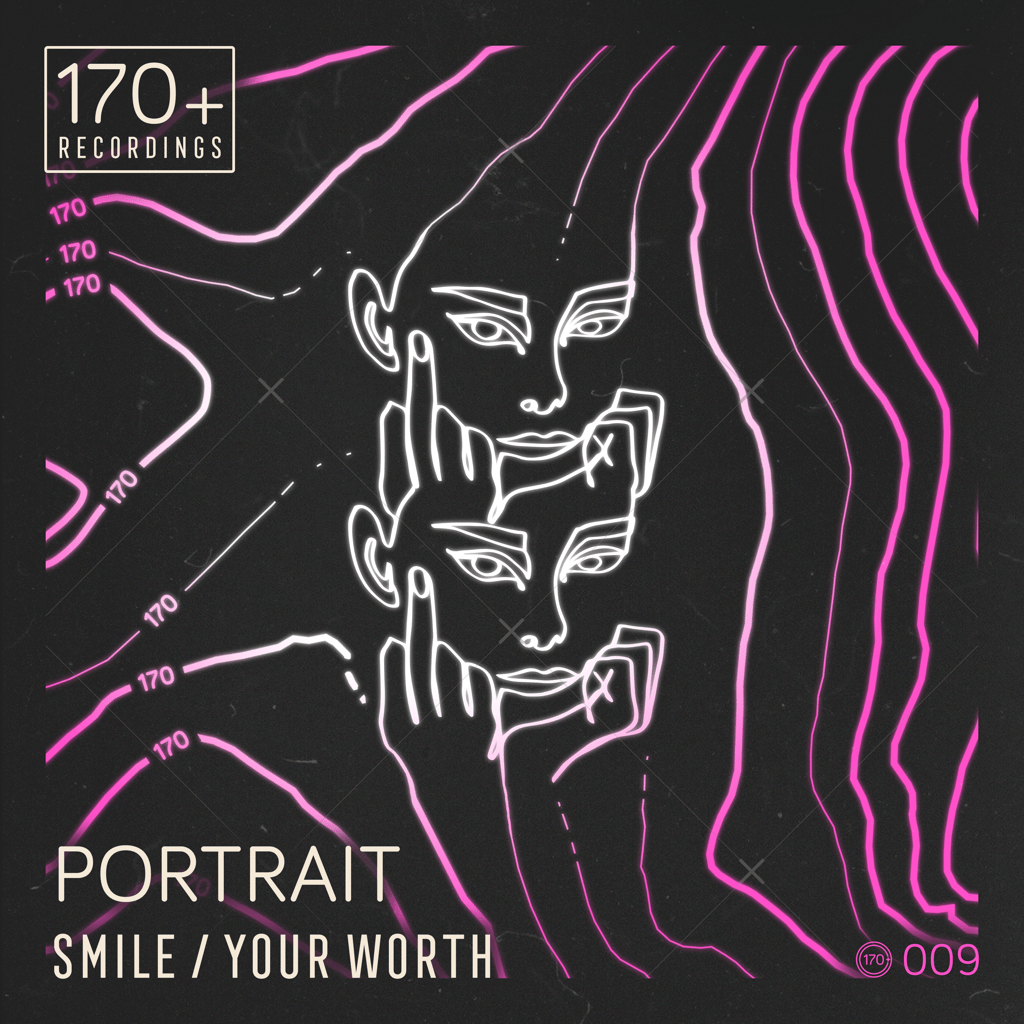 Portrait - Smile / Your Worth ** OUT NOW **