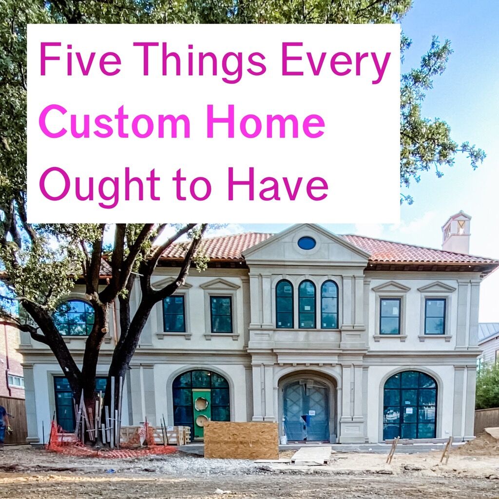 Five Things Every Custom Home Ought to Have