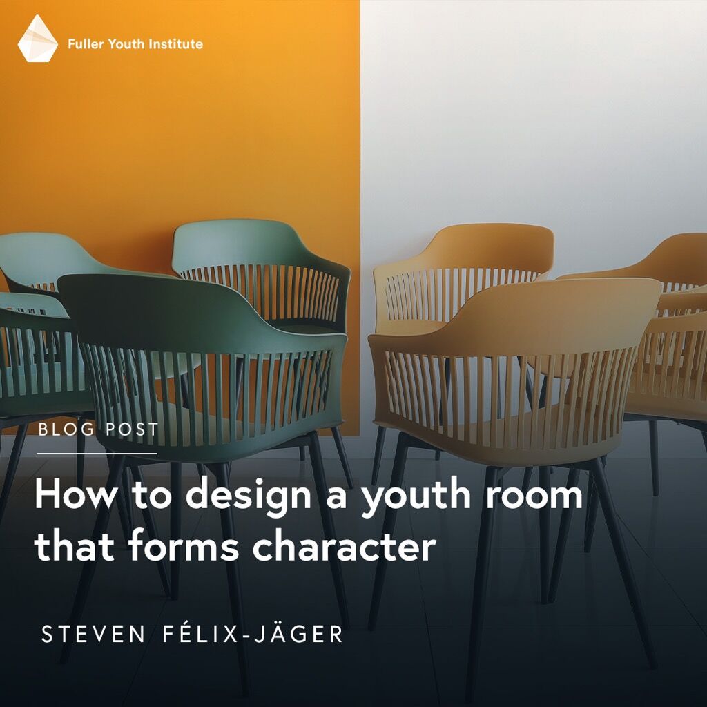 How to design a youth room that forms character