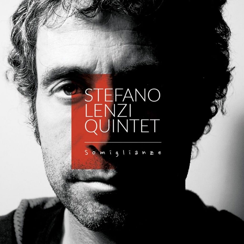 Stefano Lenzi Quintet - Somiglianze