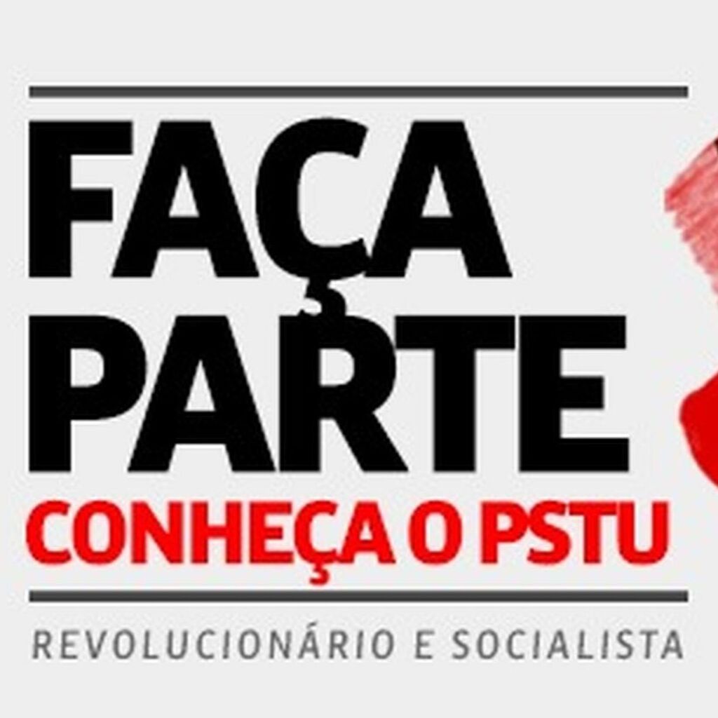 fa&ccedil;a parte do PSTU