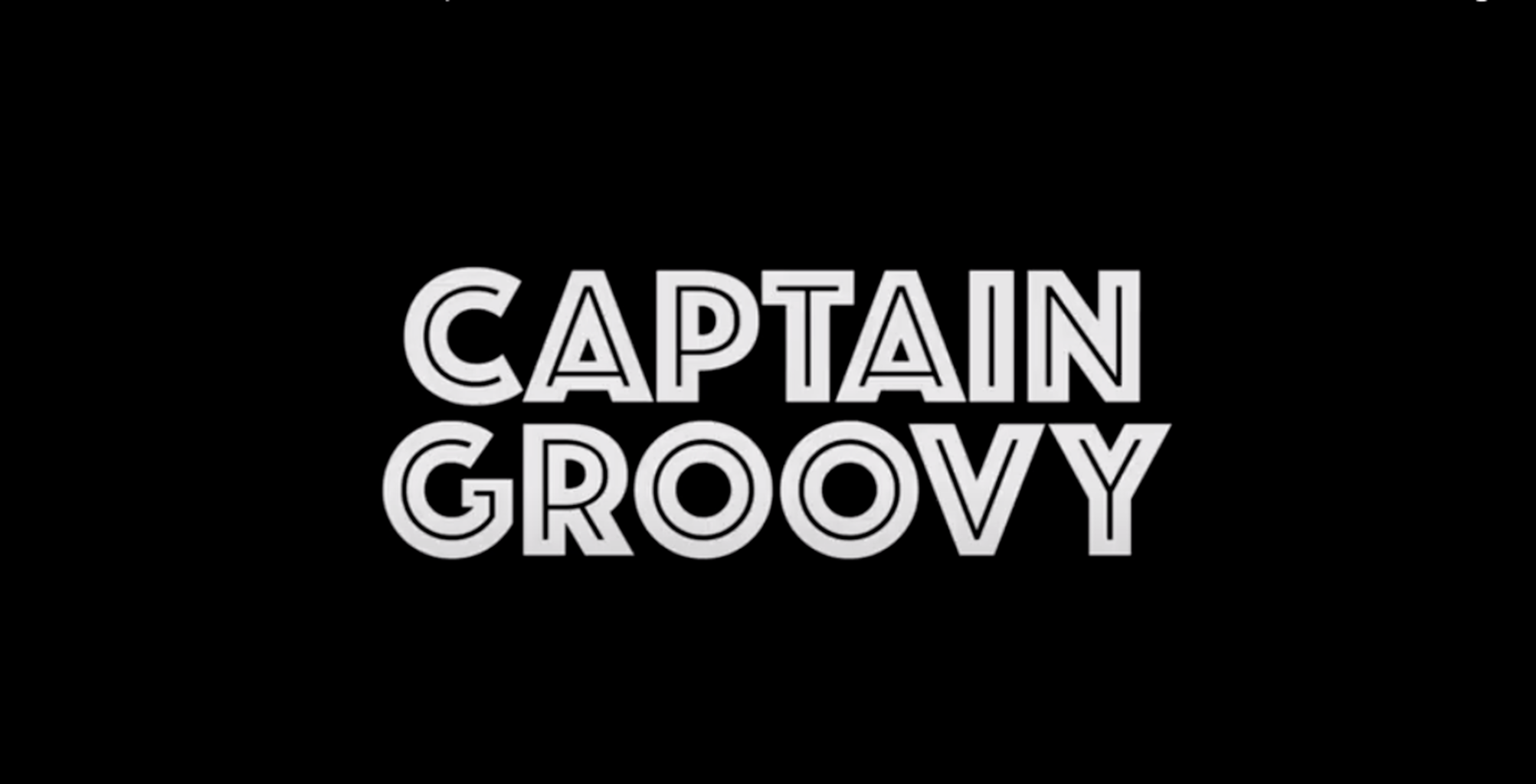 Captain Groovy - 6 minutes of comedy (video)
