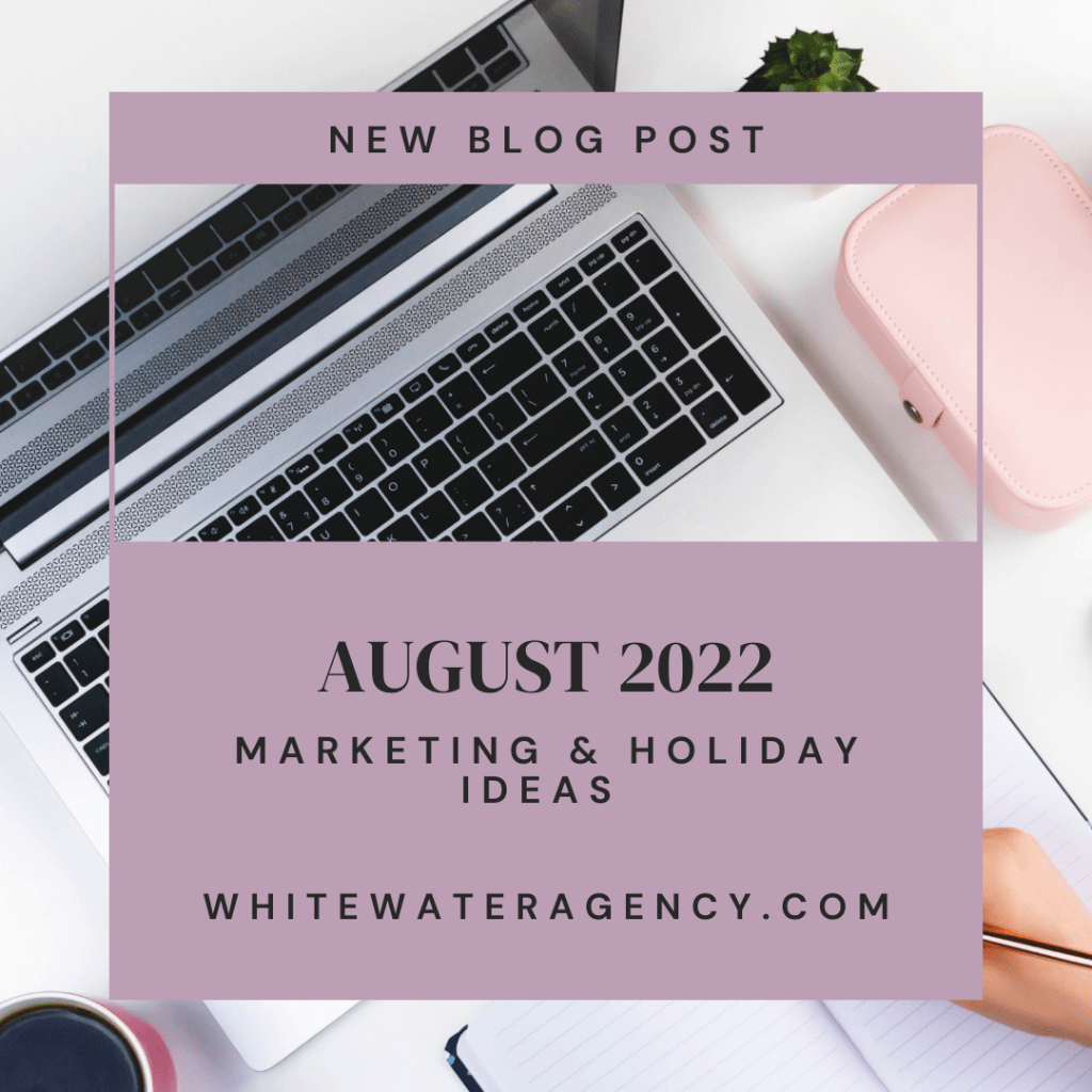August Marketing Ideas
