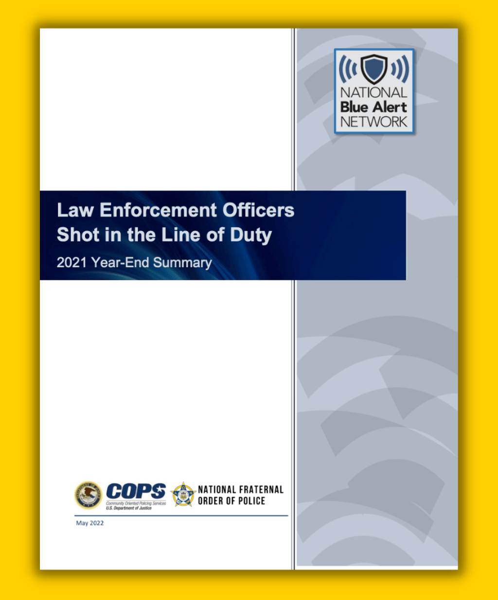 2021 Year-End Summary: Law Enforcement Officers Shot in the Line of Duty