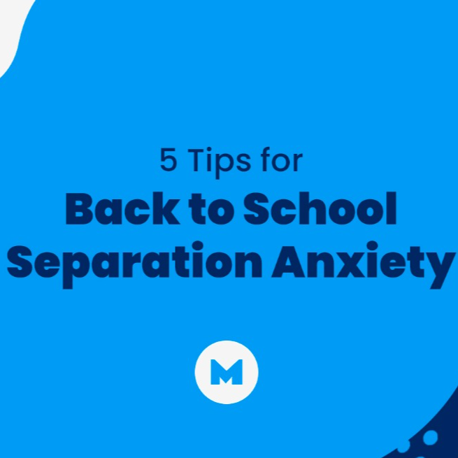 Back to School Separation Anxiety 