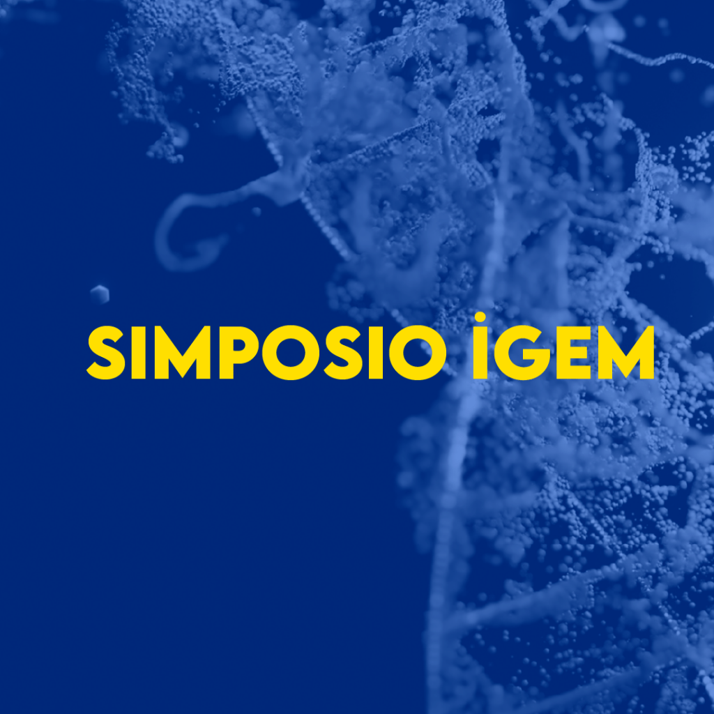 Transmisi&oacute;n Simposio iGEM: La competencia estudiantil de biolog&iacute;a sint&eacute;tica m&aacute;s grande del muno