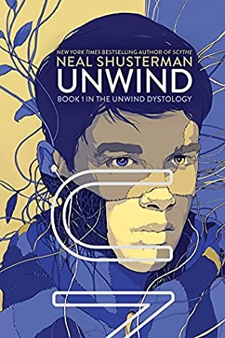 [Purchase on Amazon] UnWind (Unwind Dystology #1)