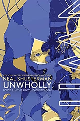[Purchase on Amazon] UnWholly (Unwind Dystology #2)