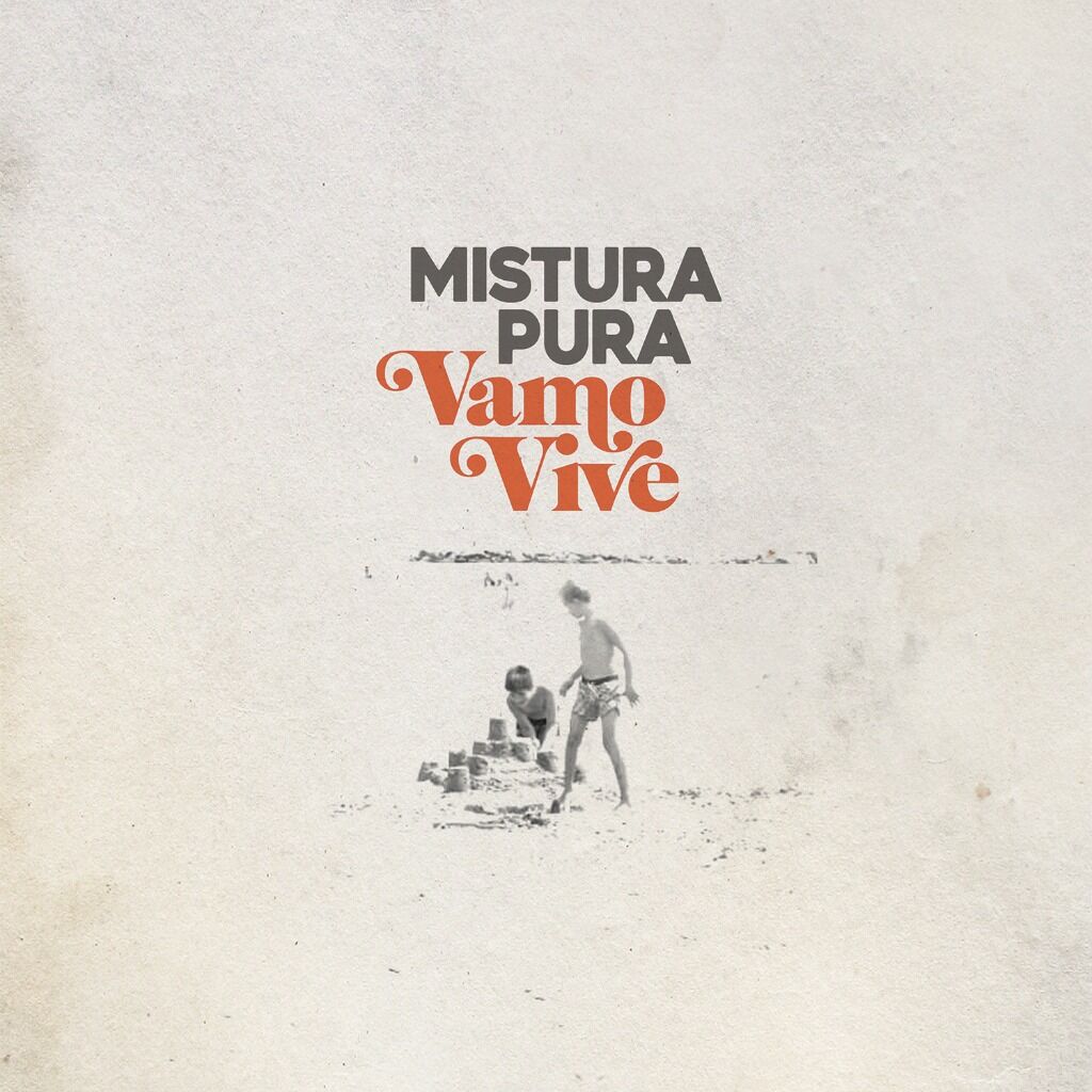 Mistura Pura "Vamo Vive"