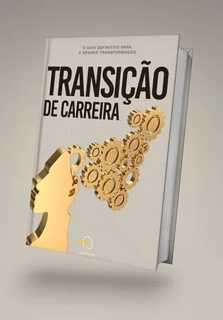  LIVRO DIGITAL - Transi&ccedil;&atilde;o de Carreira - (hotmart)