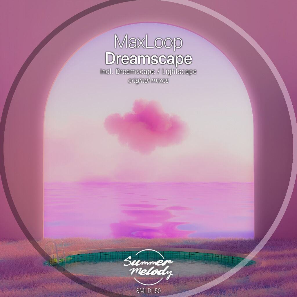 MaxLoop-Dreamscape E.P