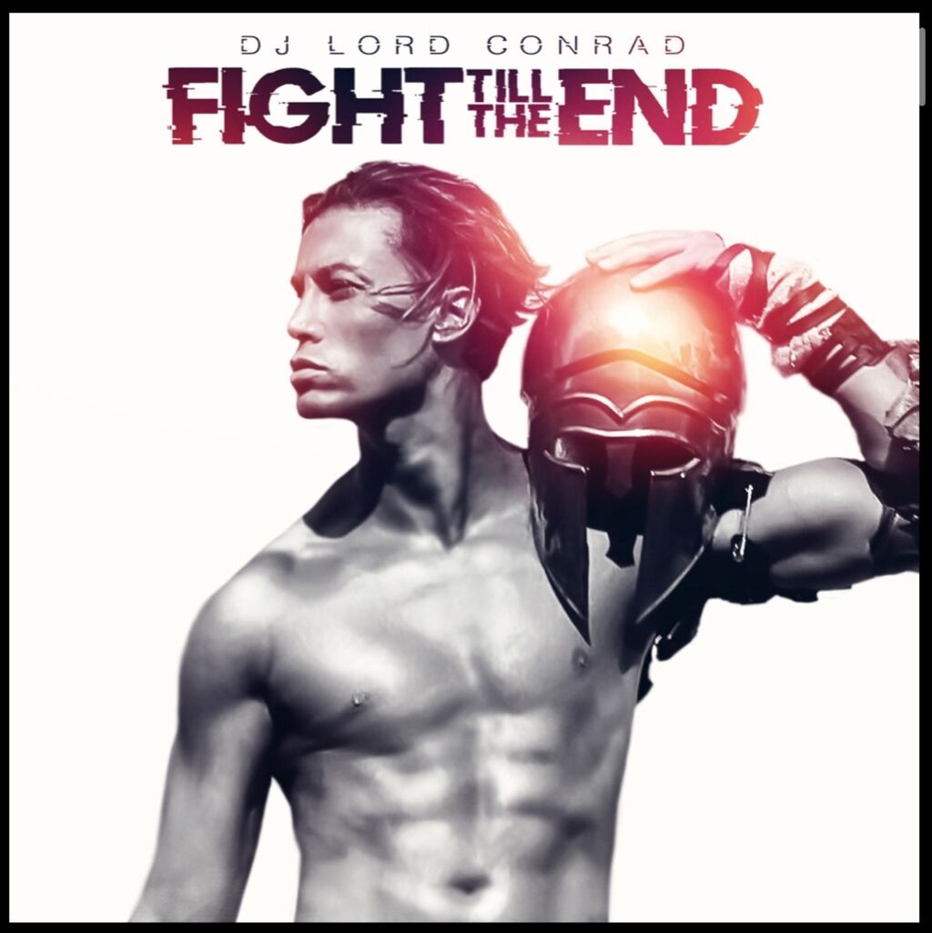 Lord Conrad - Fight Till The End