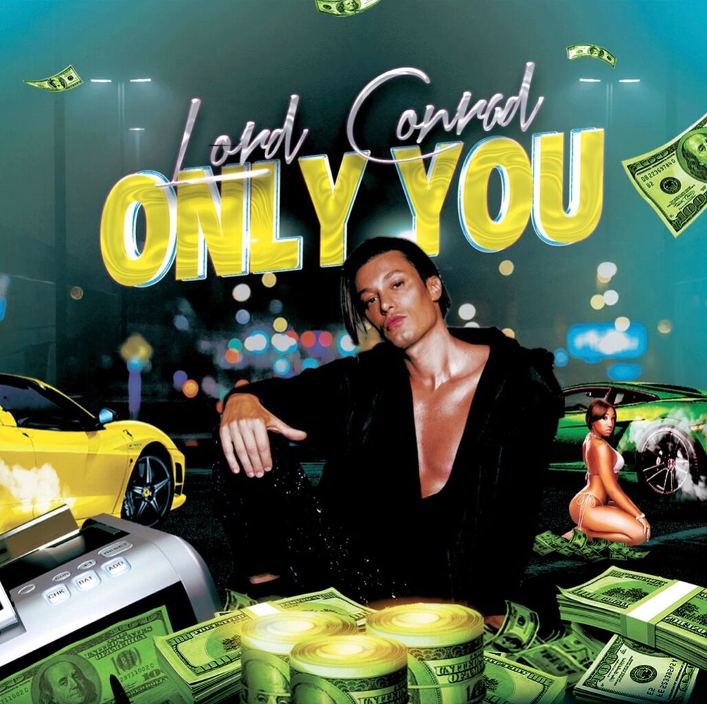 Lord Conrad - Only You