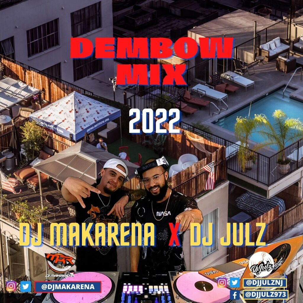 Dembow Mix 2022 | Dj Makarena x Dj Julz B2B (Audio)