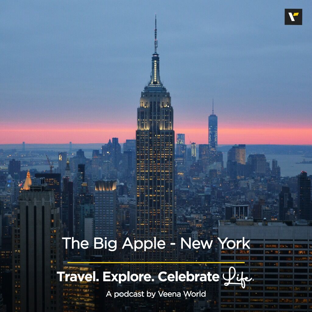 The Big Apple - New York | Travel Podcast 