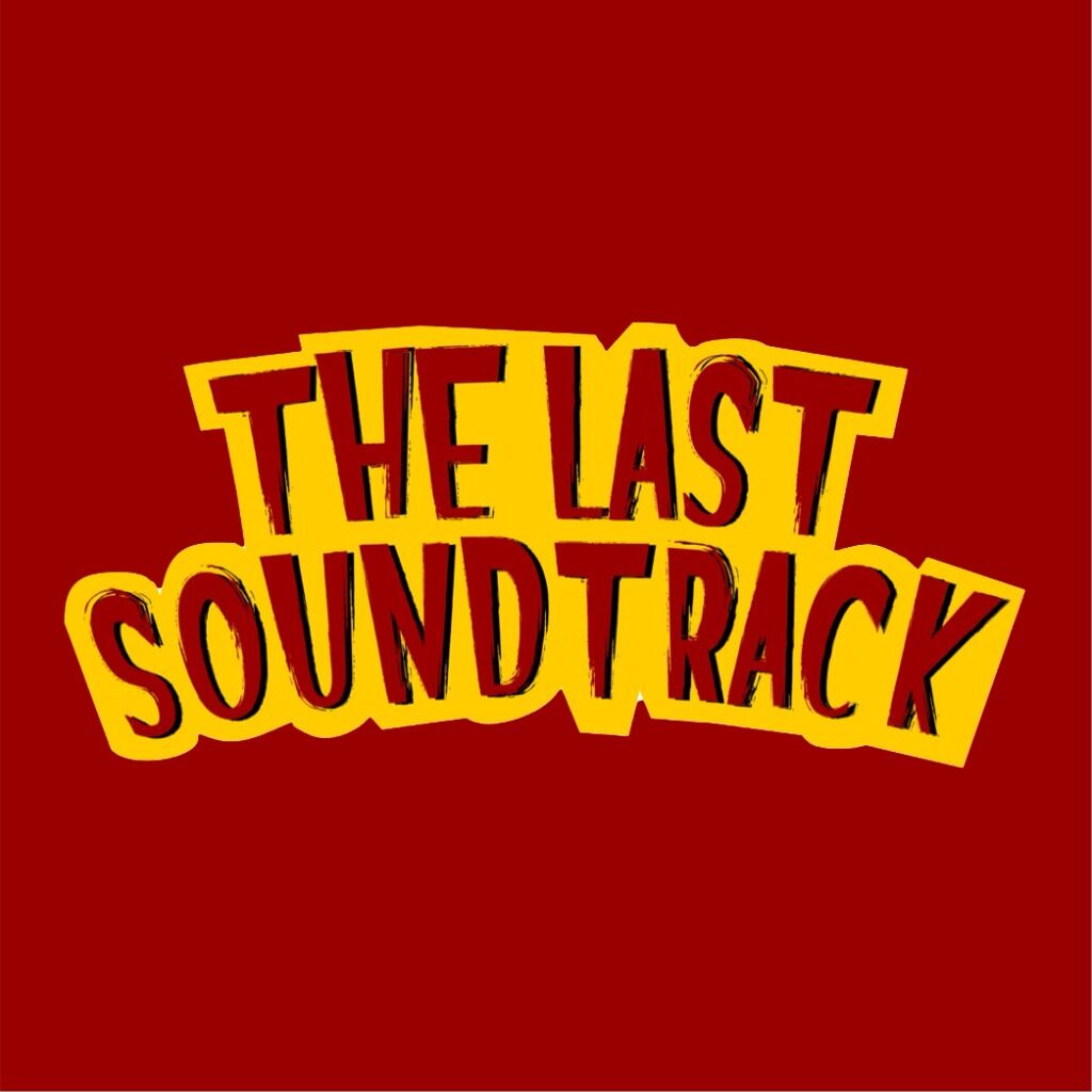 The Last Soundtrack
