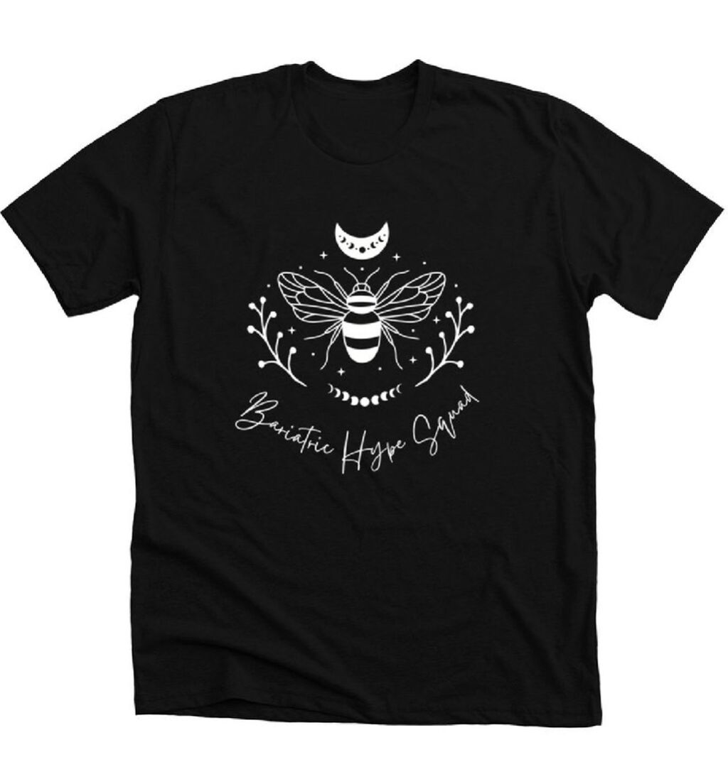 Bariatric Hype Squad Nocturnal Bee Inspired by @bariatricwarrior