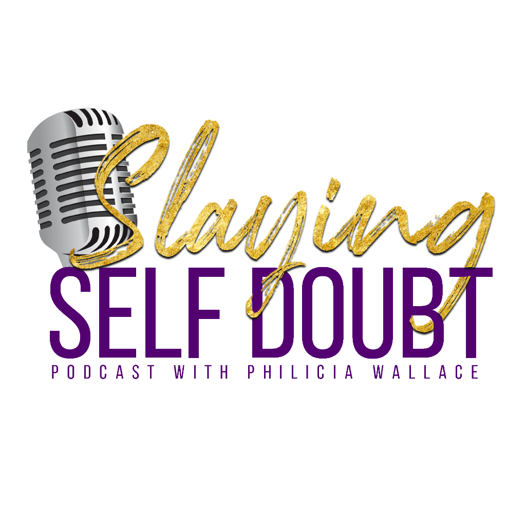 Slaying Self Doubt&reg; Podcast