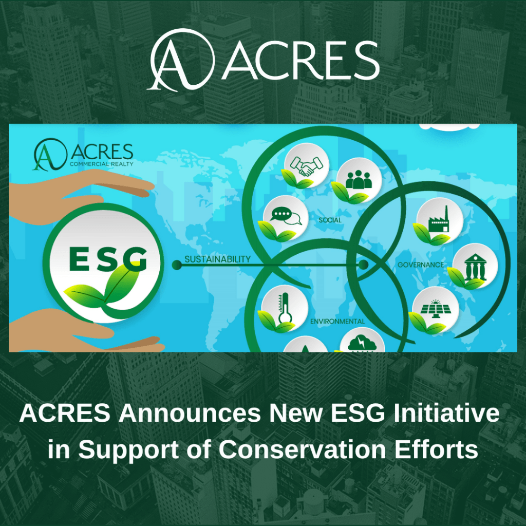 ACRES Announces New ESG Initiative in Support of Conservation Efforts