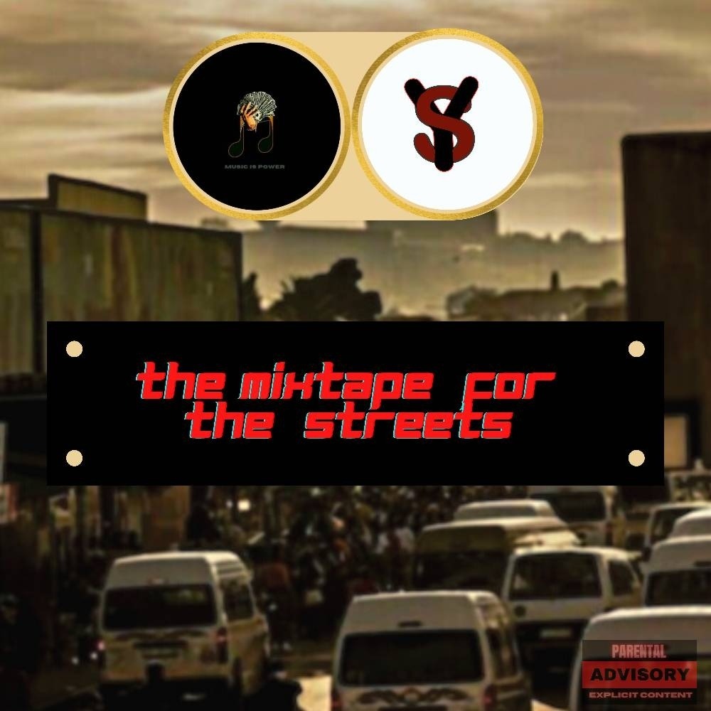THE MIXTAPE FOR THE STREETS