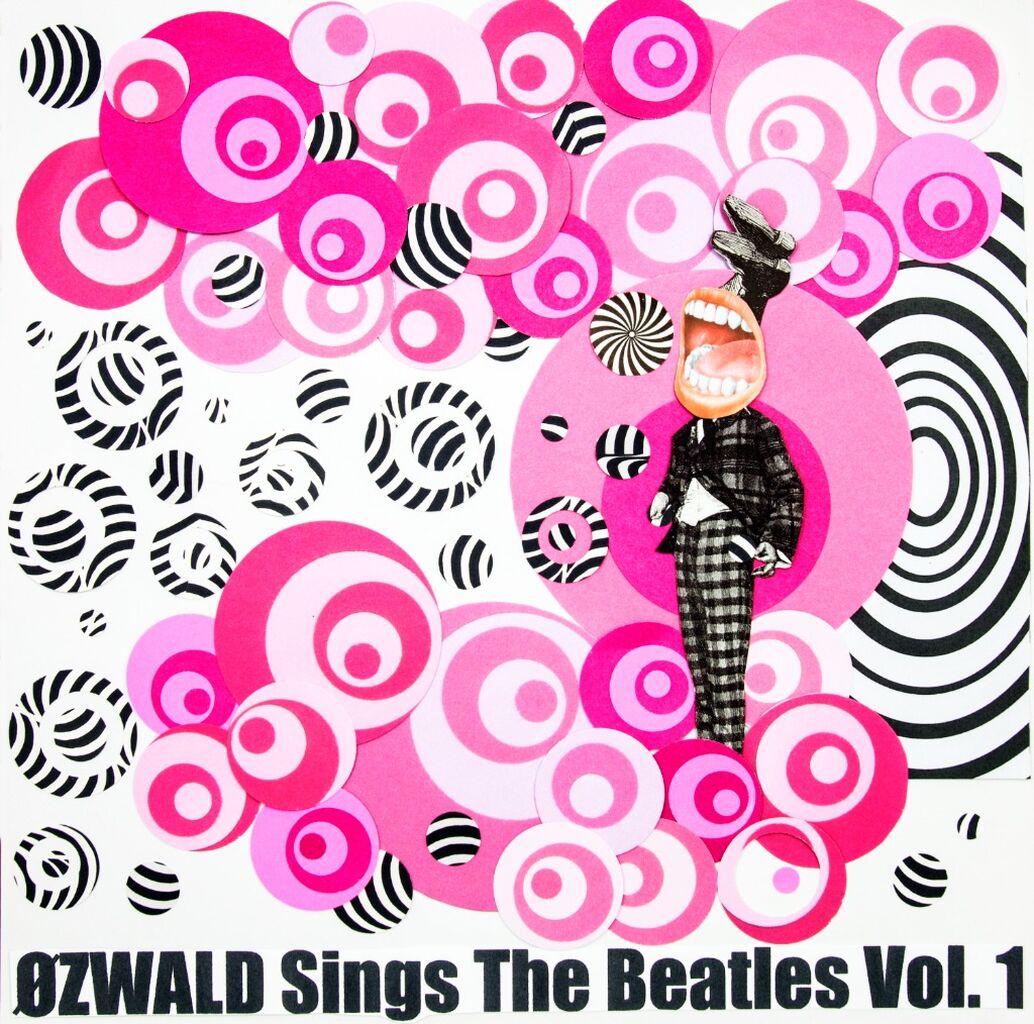 &Oslash;ZWALD Sings the Beatles Vol. I