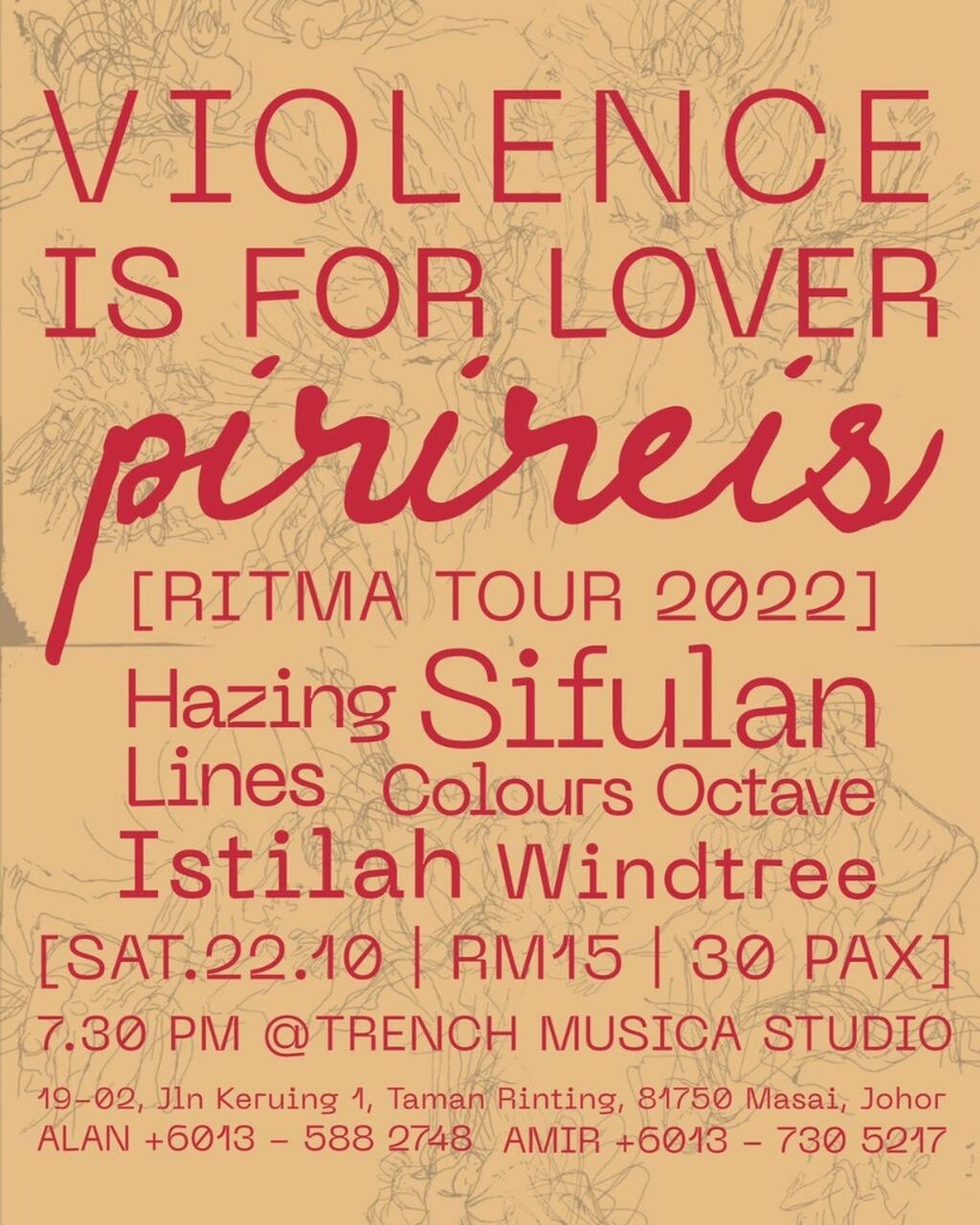 22 Oct 2022 | Trench Musica Studio, JOHOR | RM 15 | Online Purchase Only
