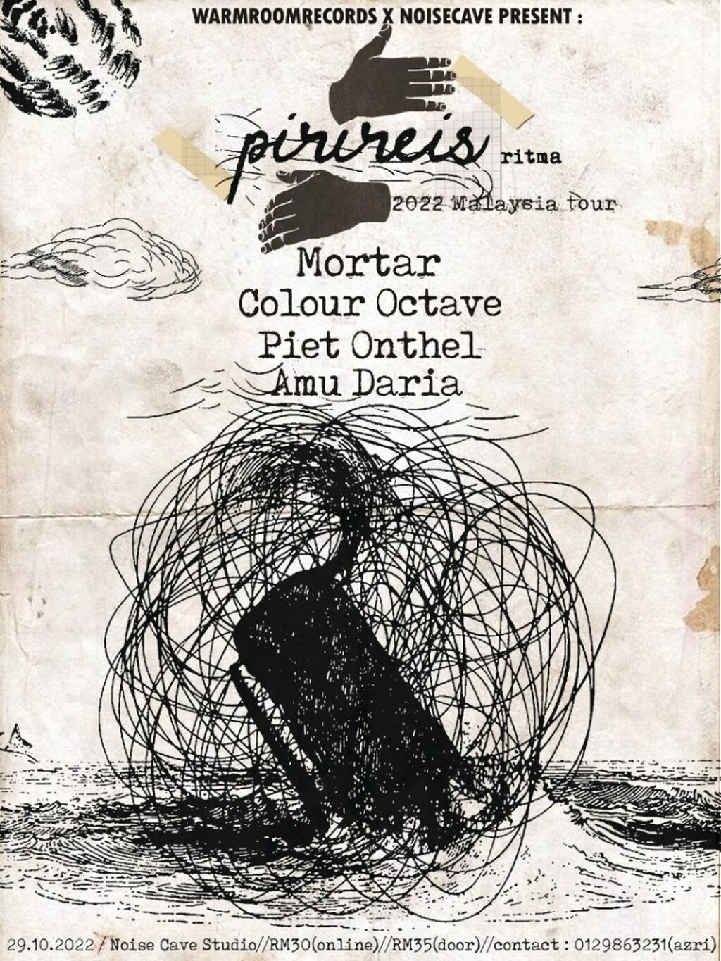 29 Oct 2022 | Noise Cave, PAHANG | RM 30 - RM 35 | Online Purchase & Door Ticket