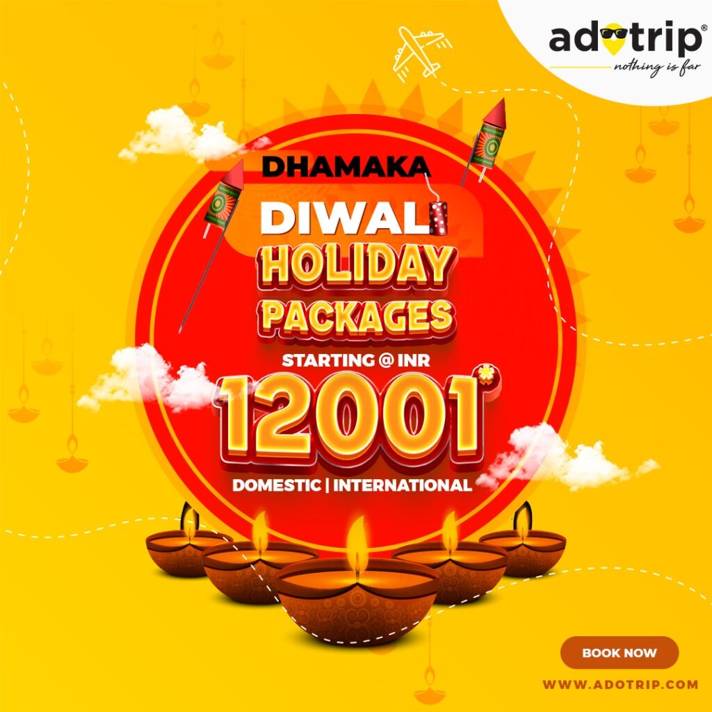Dhamaka Diwali Holiday Packages Start @12001*