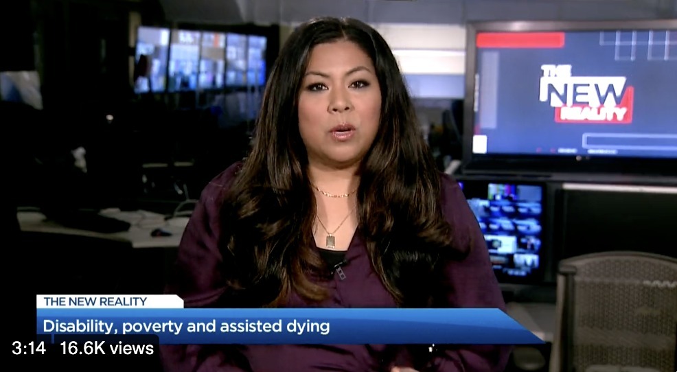Global News Toronto: The New Reality - How poverty, not pain, is driving Canadians with disabilities to consider medically-assisted death (Trailer)