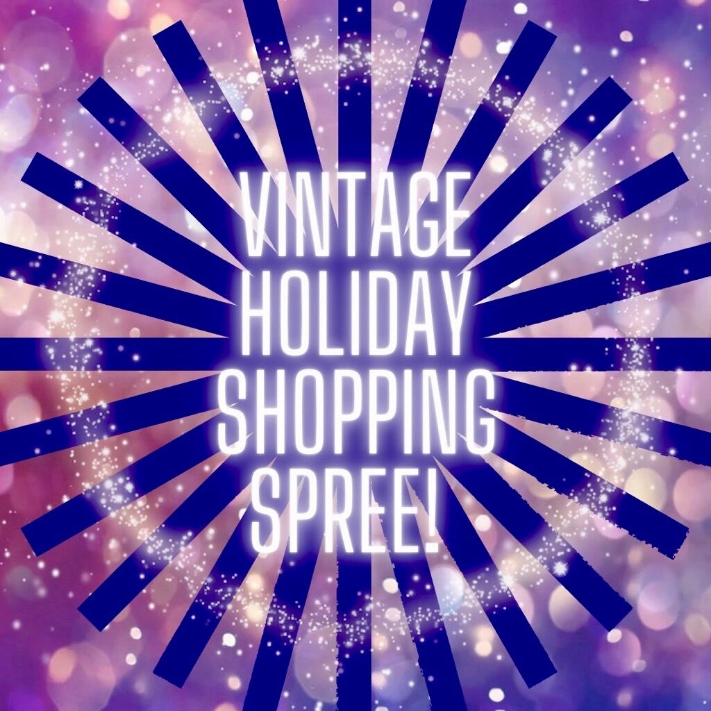 VINTAGE HOLIDAY SHOPPING EVENT