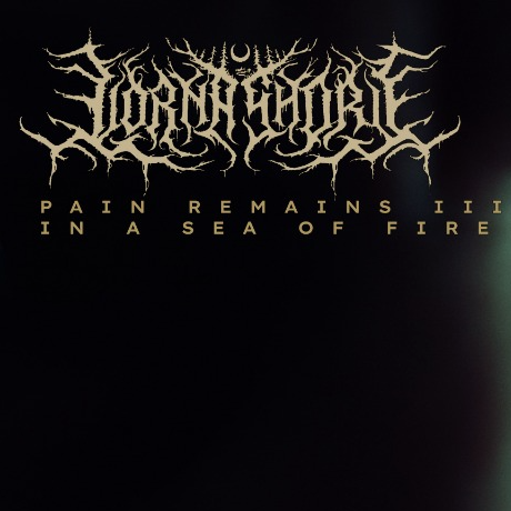LORNA SHORE - Pain Remains III: In a Sea of Fire