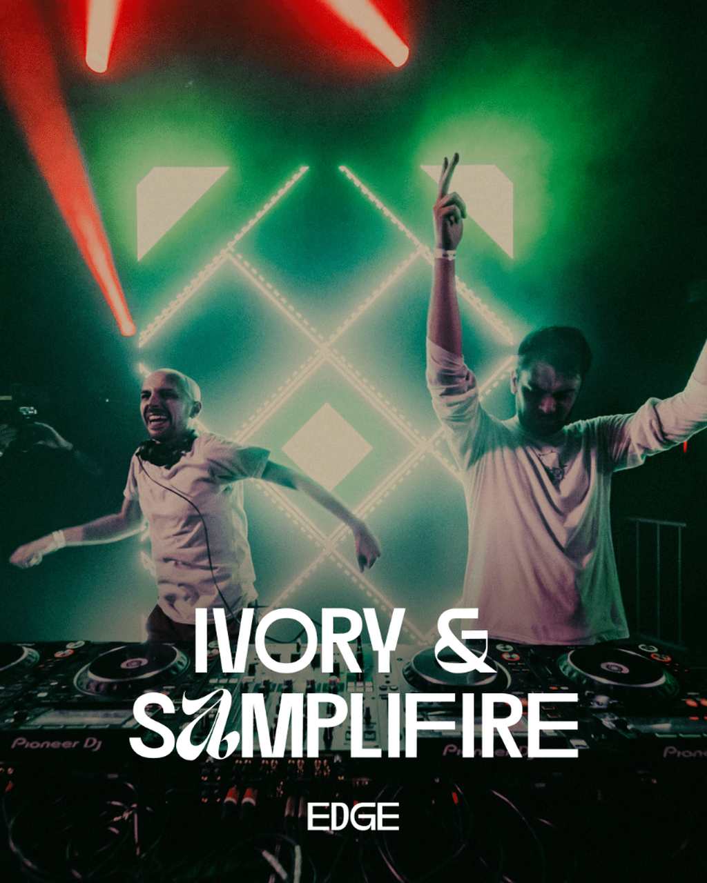 Ivory x Samplifire DJ Set | EDGE
